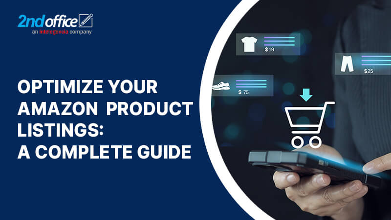 Optimize Your Amazon Product Listings: A Complete Guide